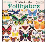 Praise for the Pollinators 2027 Wall Calendar : Nature's Superheroes