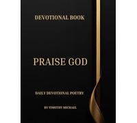 Praise God: Daily Devotional Poetry