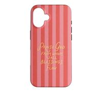Praise God Doxology Pink Stripe Christian Trendy Aesthetic Case for iPhone 16