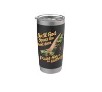 Praise God in Hallway Until He Opens Next Door - Stainless Steel Insulated Tumbler