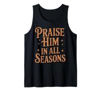 Praise Him Baptism Bible Verse Baptized Worship Christian Tank Top