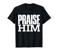 Praise Him Bold Grunge Christian, Worship The King of Kings T-Shirt