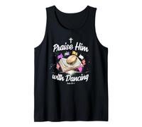 Praise Him with Dancing Christian Worship Dancer Girl Tank Top