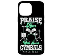 Praise Him With Loud Cymbals Drumming Christian Drummer Case for iPhone 13 Pro Max