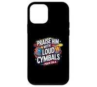 Praise Him With Loud Cymbals Psalm 150:4 Christian Drummer Case for iPhone 12 mini