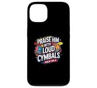 Praise Him With Loud Cymbals Psalm 150:4 Christian Drummer Case for iPhone 13
