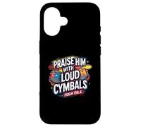 Praise Him With Loud Cymbals Psalm 150:4 Christian Drummer Case for iPhone 16