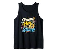 Praise Him with The Strings Funny Guitar Christian Guitarist Tank Top