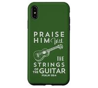 Praise Him with the Strings of the Guitar Awesome Tee Gift Case for iPhone XS Max