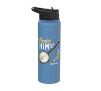 Praise Him with The Strings Psalm 150:4 Banjo Player Stainless Steel Insulated Water Bottle