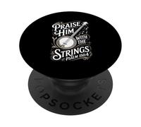 Praise Him With The Strings Psalm 150:4 Banjo PopSockets Adhesive PopGrip
