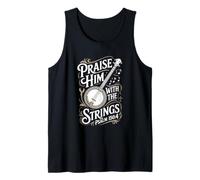 Praise Him with The Strings Psalm 150:4 Banjo Tank Top