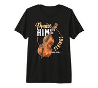Praise Him with The Strings Psalm 150:4 Double Bass Player Premium T-Shirt