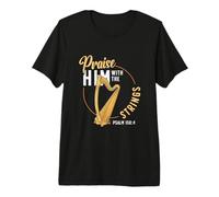 Praise Him with The Strings Psalm 150:4 Harp Player Premium T-Shirt