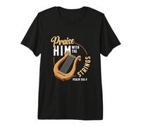 Praise Him with The Strings Psalm 150:4 Lyre Player Premium T-Shirt