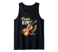 Praise Him with The Strings Psalm 150:4 Violin Player Tank Top