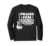Praise Him with The Strings Psalm 150:4 Worship Christian Long Sleeve T-Shirt