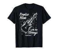 Praise Him With The Strings T-Shirt