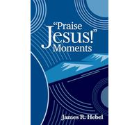 "Praise Jesus!" Moments (The Tiny Book Collection)