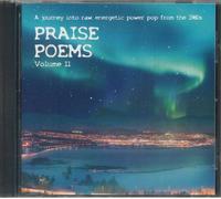 Various - Praise Poems, Vol. 11: A Journey Into Raw, Energetic Power Pop From The 1980s