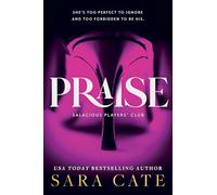 Praise: 1 (Salacious Players' Club)
