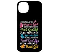 Praise Seek Worship Trust Thank God Bible Religous Quote Case for iPhone 14 Plus