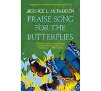 Praise Song For The Butterflies