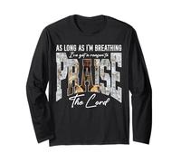 Praise The Lord As Long As Im Breathing Jesus Christian Mens Long Sleeve T-Shirt