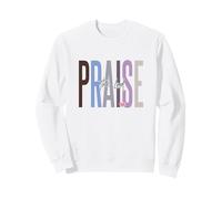Praise The Lord Christian Bible Verse Sweatshirt