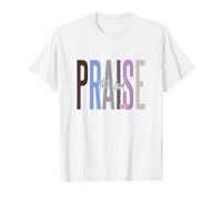 Praise The Lord Christian Bible Verse T-Shirt