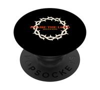 Praise The Lord Jesus Is King (Crown of Thorns Graphic) PopSockets Adhesive PopGrip
