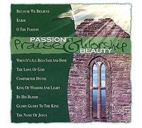 Praise & Worship - Passion & Beauty