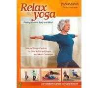 Pranamaya: Relax Into Yoga Safe and Simple Practices for Seniors and Older Adults [DVD] [2012] [NTSC]