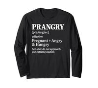 Prangry Pregnancy Funny Pregnant Mom to Be Future Mother Eat Long Sleeve T-Shirt