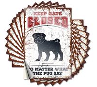 Prank Stickers for Adults Keep Gate Closed No Matter What The Pug Say Funny Sticker 10 Pcs Man Cave Bar Funny Signs for Home Decor(8X12CM)