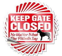 Prank Stickers Keep Gate Closed No Matter What The Pitbulls Say Funny Sticker 10 Pcs Black and White Stickers Funny Stickers for Cars(8X12CM)