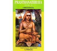 Prasthanathraya Volume-IV Chandogya Upanishad (The Only Edition with Shankaracharya's Commentary