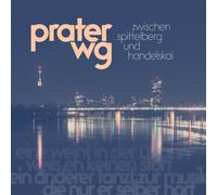PRATER WG - ZWISCHEN SPITTELBERG UND HANDELSKAI VINYL LP SINGLE NEW