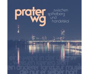 PRATER WG - ZWISCHEN SPITTELBERG UND HANDELSKAI VINYL LP SINGLE NEW