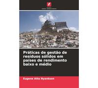 Práticas de gestão de resíduos sólidos em países de rendimento baixo e médio