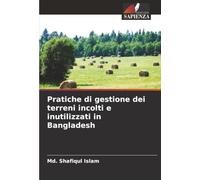 Pratiche di gestione dei terreni incolti e inutilizzati in Bangladesh