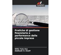 Pratiche di gestione finanziaria e performance delle piccole imprese