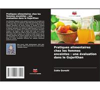 Pratiques alimentaires chez les femmes enceintes: une évaluation dans le GujarKhan
