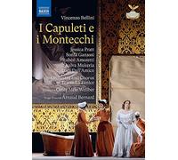 Pratt - I Capuleti E I Montecchi [Jessica Pratt; Sonia Ganassi; Shalva Mukeria; Ruben Amoretti; Omer Meir Wellber] [Naxos: 2110730] [DVD]