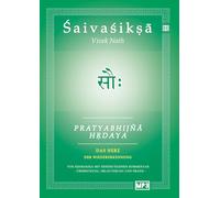 Pratyabhijna Hrdaya: Das Herz der Wiedererkennung