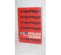 Pravda: Inside the Soviet News Machine