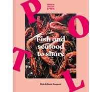 Prawn on the Lawn: Fish and Seafood to Share. Your go-to seafood cookbook with delicious budget-friendly recipes