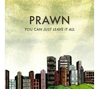 Prawn - You Can Just Leave It All [Vinyl LP] [VINYL]