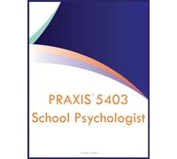 PRAXIS 5403 School Psychologist