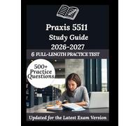 Praxis 5511 Study Guide 2026-2027: Your Personal Exam Coach